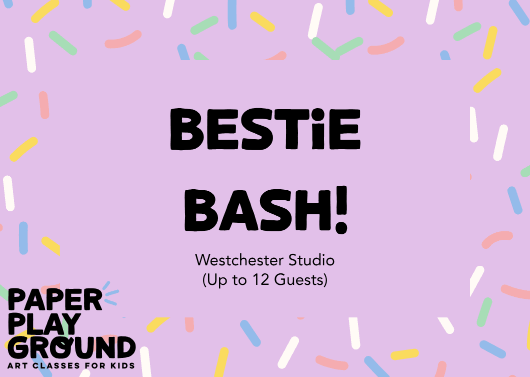 Westchester - Bestie Bash