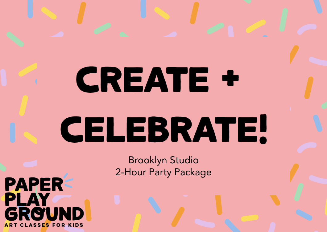 Brooklyn - Big Kid Party: Create + Celebrate